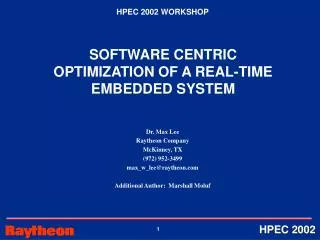 SOFTWARE CENTRIC OPTIMIZATION OF A REAL-TIME EMBEDDED SYSTEM