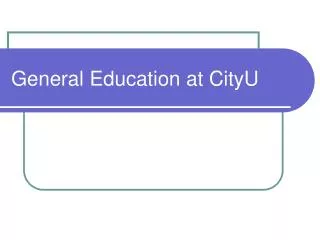 General Education at CityU