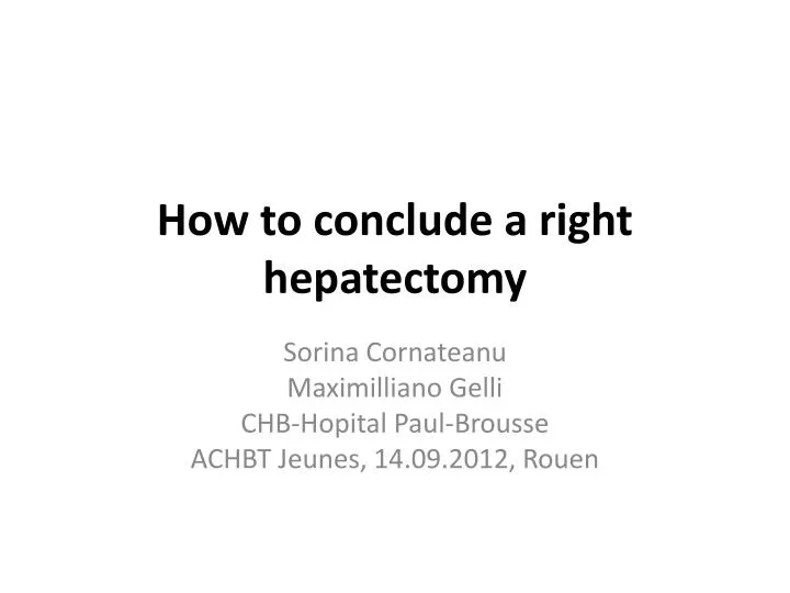 how to conclude a right hepatectomy