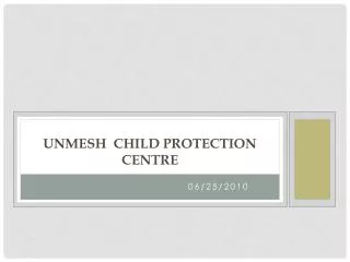 Unmesh Child Protection Centre