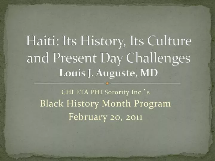 haiti its history its culture and present day challenges louis j auguste md