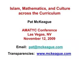 Islam, Mathematics, and Culture across the Curriculum Pat McKeague AMATYC Conference