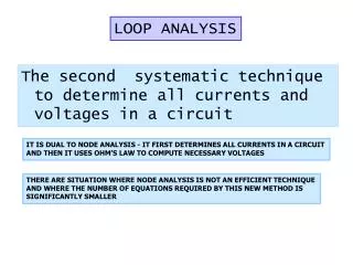 The second systematic technique to determine all currents and voltages in a circuit