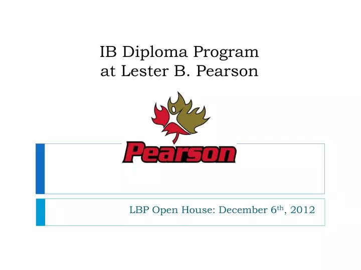ib diploma program at lester b pearson