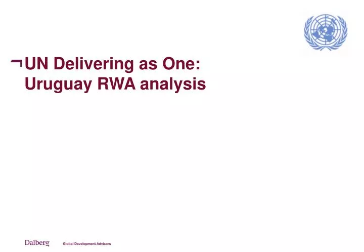 un delivering as one uruguay rwa analysis