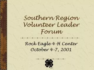 Southern Region Volunteer Leader Forum
