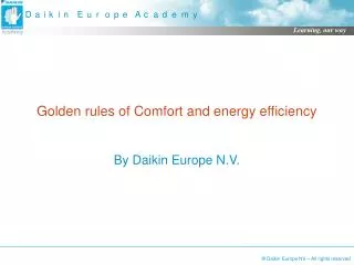 Golden rules of Comfort and energy efficiency