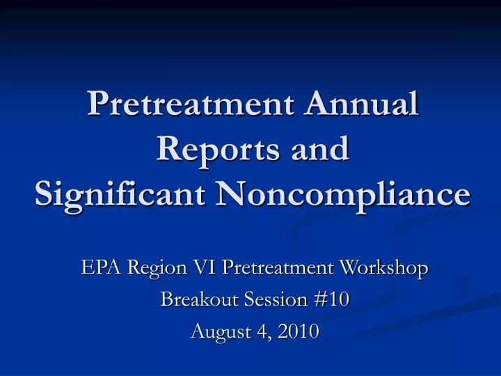 pretreatment annual reports and significant noncompliance