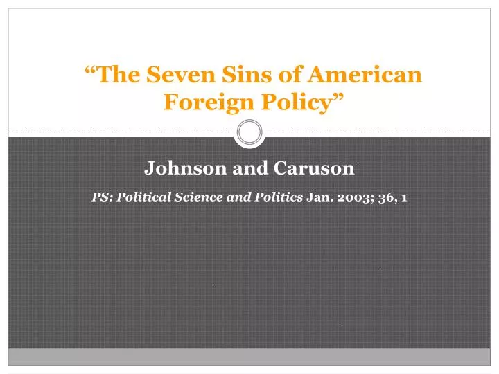 the seven sins of american foreign policy