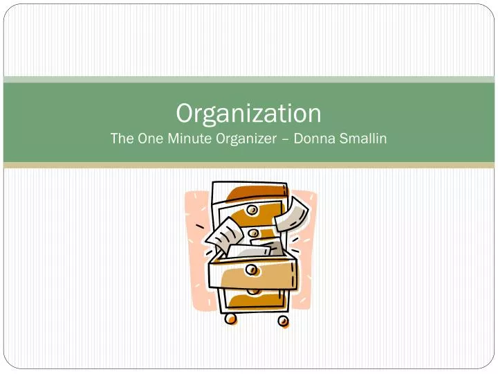 organization the one minute organizer donna smallin