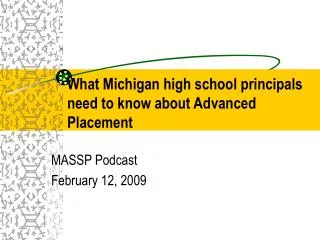What Michigan high school principals need to know about Advanced Placement