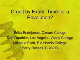 Credit by Exam: Time for a Revolution?