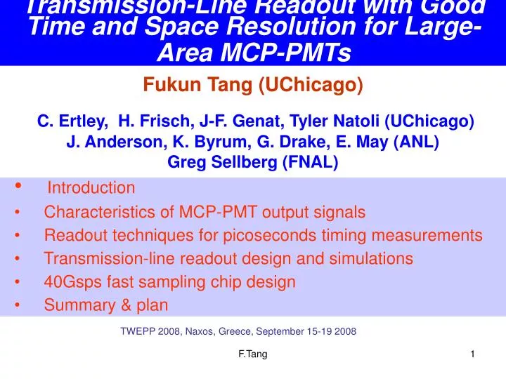 transmission line readout with good time and space resolution for large area mcp pmts