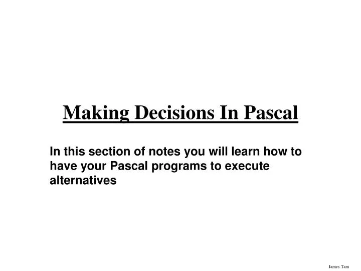 making decisions in pascal