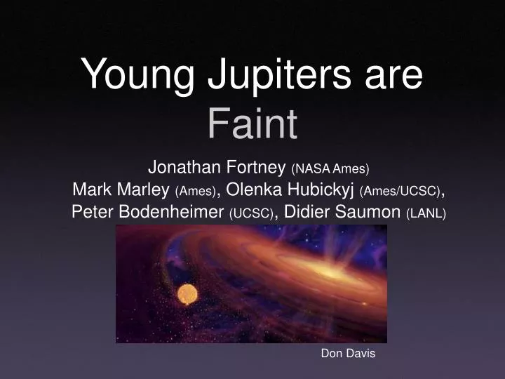young jupiters are faint
