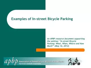 Examples of In-street Bicycle Parking