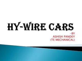 Hy-wire cars