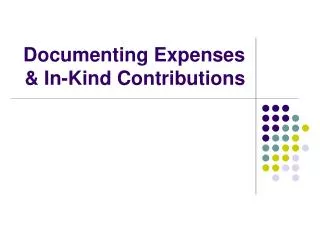 Documenting Expenses &amp; In-Kind Contributions