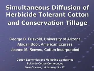 Simultaneous Diffusion of Herbicide Tolerant Cotton and Conservation Tillage