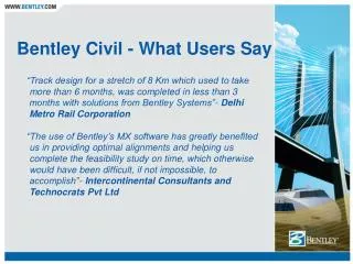 Bentley Civil - What Users Say