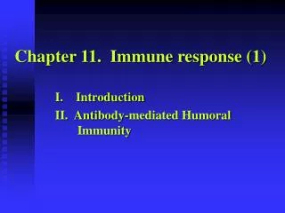 Chapter 11. Immune response (1)