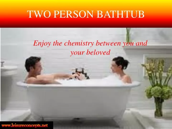 two person bathtub