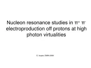 Nucleon resonance studies in ? + ? - electroproduction off protons at high photon virtualities