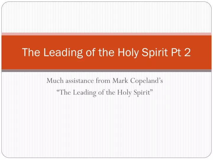 the leading of the holy spirit pt 2