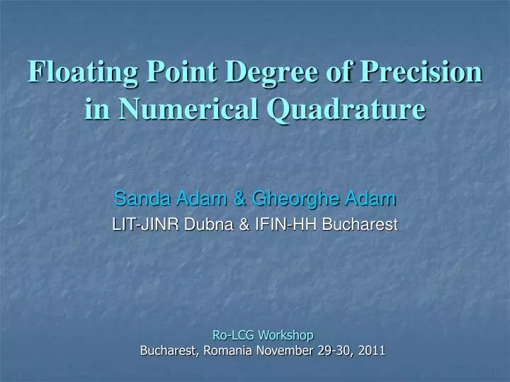 floating point degree of precision in numerical quadrature