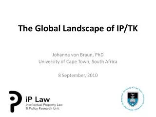 The Global Landscape of IP/TK