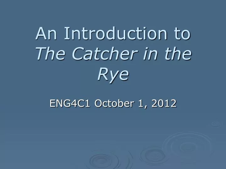 an introduction to the catcher in the rye