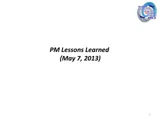 PM Lessons Learned (May 7, 2013)