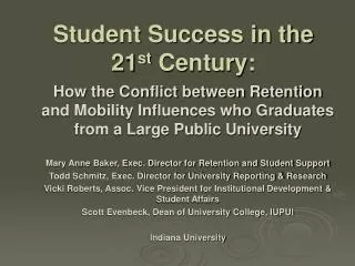 Student Success in the 21 st Century: