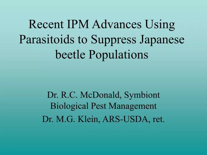 recent ipm advances using parasitoids to suppress japanese beetle populations