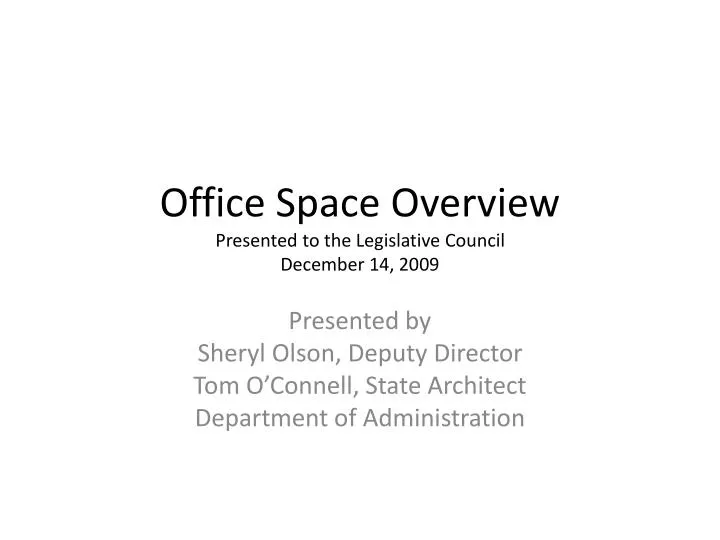 office space overview presented to the legislative council december 14 2009