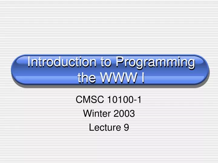 introduction to programming the www i