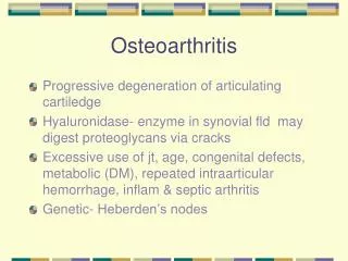 Osteoarthritis