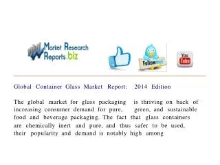 Global Container Glass Market Report: 2014 Edition