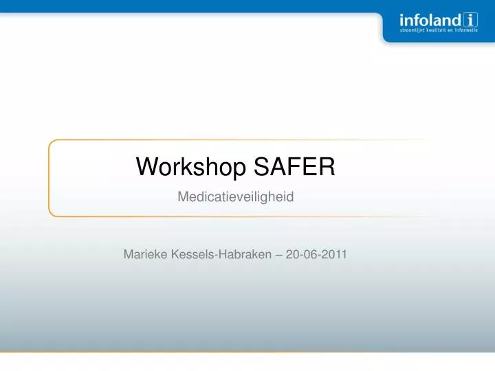 workshop safer