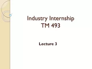 Industry Internship TM 493