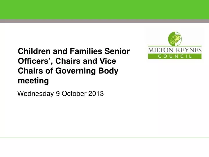 children and families senior officers chairs and vice chairs of governing body meeting