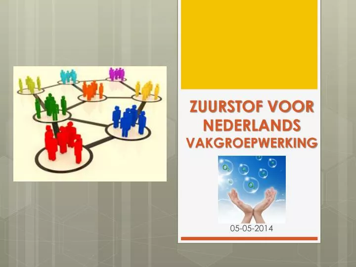 zuurstof voor nederlands vakgroepwerking