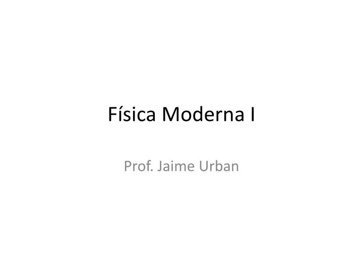 f sica moderna i