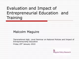 Evaluation and Impact of Entrepreneurial Education and Training