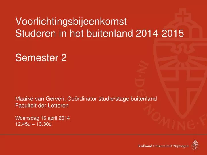 voorlichtingsbijeenkomst studeren in het buitenland 2014 2015 semester 2