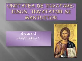 unitatea de invatare iisus invatator si mantuitor