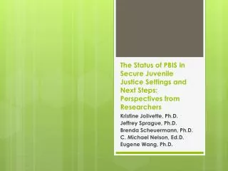 Kristine Jolivette, Ph.D. Jeffrey Sprague, Ph.D. Brenda Scheuermann, Ph.D.