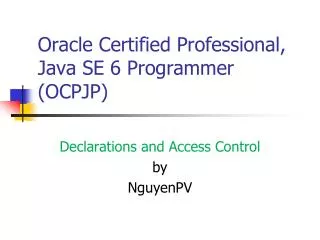 Oracle Certified Professional, Java SE 6 Programmer (OCPJP)