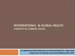 International &amp; GLOBAL Health CONCEPTS &amp; Current Issues