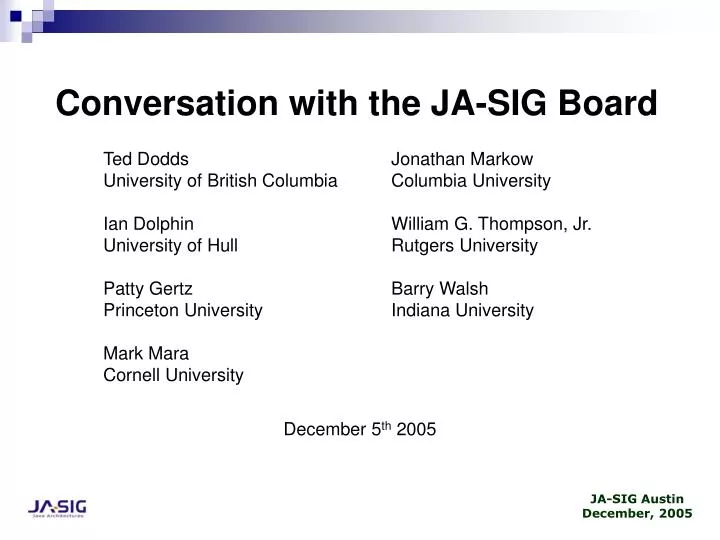 conversation with the ja sig board